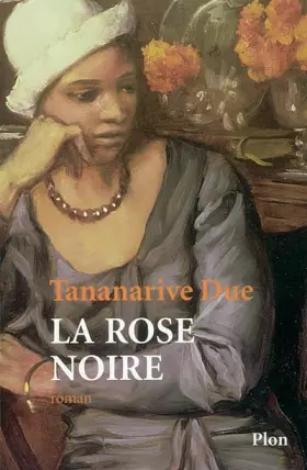 Couverture du produit · La Rose noire