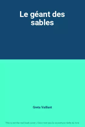 Couverture du produit · Le géant des sables