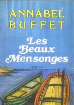 Couverture du produit · Les Beaux mensonges
