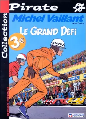 Couverture du produit · BD Pirate : Michel Vaillant, tome 1 : Le grand défi