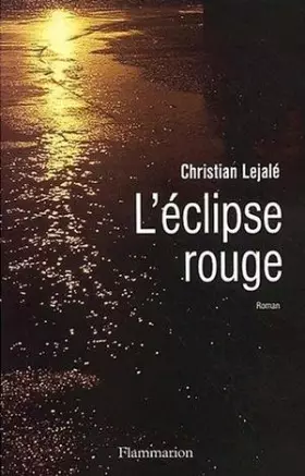 Couverture du produit · L'Eclipse rouge