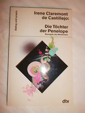 Couverture du produit · Die Töchter der Penelope: Elemente des Weiblichen