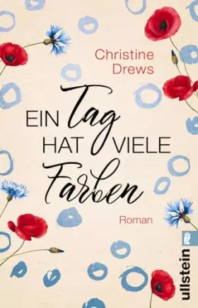 Couverture du produit · Ein Tag hat viele Farben: Roman