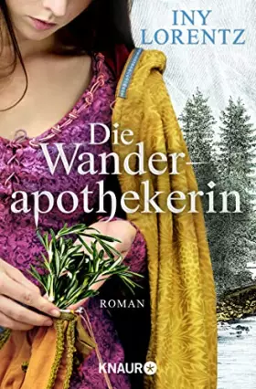 Couverture du produit · Die Wanderapothekerin: Roman | Die spannende historische Roman-Serie im Deutschland des 18 Jahrhunderts