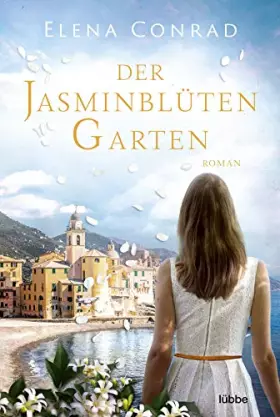 Couverture du produit · Der Jasminblütengarten: Roman (Jasminblüten-Saga, Band 1)