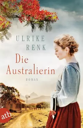 Couverture du produit · Die Australierin: Von Hamburg nach Sydney (Die Australien Saga, Band 1)