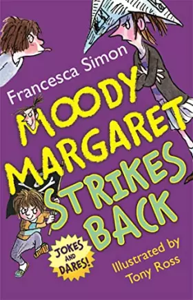 Couverture du produit · Moody Margaret Strikes Back (Horrid Henry)
