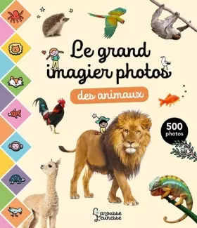 Couverture du produit · Le grand imagier photos des animaux