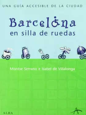 Couverture du produit · Barcelona en silla de ruedas : una guía accesible de la ciudad