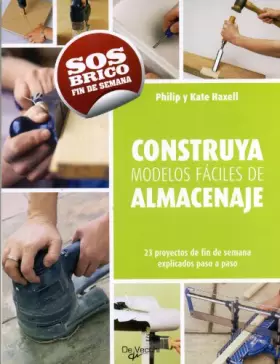 Couverture du produit · Construye modelos fáciles de almacenaje (Saber vivir)
