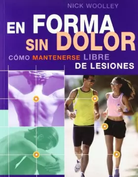 Couverture du produit · En forma sin dolor: Cómo mantenerse libre de lesiones (Cuerpo-mente)