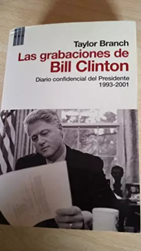 Couverture du produit · Las grabaciones de bill clinton: 241 (Ensayo y Biografía)
