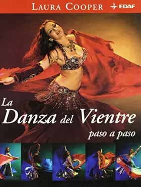 Couverture du produit · Danza Del Vientre Paso A Paso, La: 129 (Nueva Era)