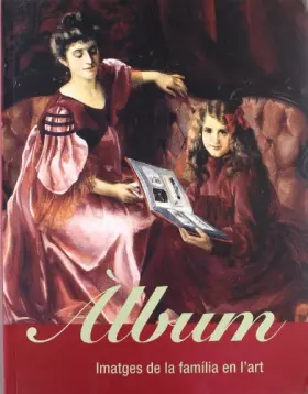 Couverture du produit · Àlbum. Imatges de la família en l'art