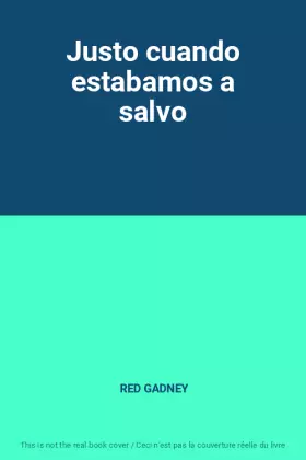 Couverture du produit · Justo cuando estabamos a salvo