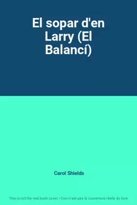 Couverture du produit · El sopar d'en Larry (El Balancí)