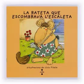 Couverture du produit · La rateta que escombrava l'escaleta (Vull llegir!)