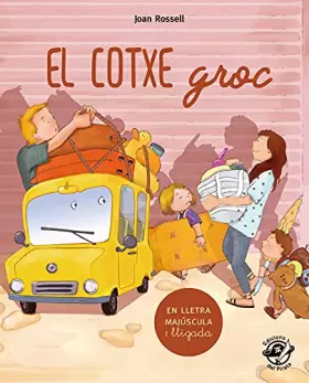 Couverture du produit · El cotxe groc: En lletra de PAL i lletra lligada: Llibre infantil per aprendre a llegir en català: Una divertida història sobre