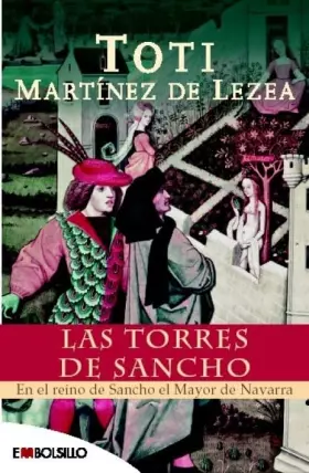 Couverture du produit · Las torres de Sancho: En el reino de Sancho el Mayor de Navarra (EMBOLSILLO)