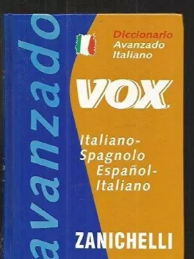 Couverture du produit · Diccionario avanzado italiano-español español-italiano zanichelli