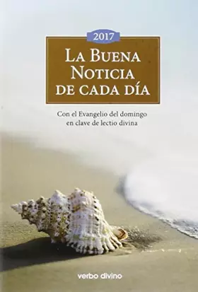 Couverture du produit · LA BUENA NOTICIA DE CADA DIA 2017 (365 días con la Biblia)