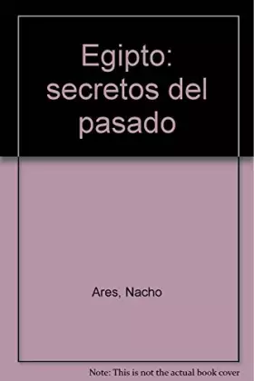Couverture du produit · Egipto: secretos del pasado