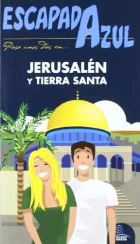 Couverture du produit · Escapada Azul Jerusalen y Tierra Santa