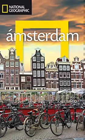 Couverture du produit · Guía de viaje National Geographic: Amsterdam (GUÍAS)