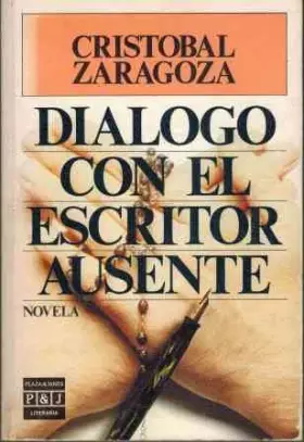 Couverture du produit · DIALOGO CON EL ESCRITOR AUSENTE