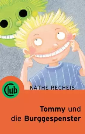 Couverture du produit · Tommy und die Burggespenster (Club-Taschenbuch-Reihe)