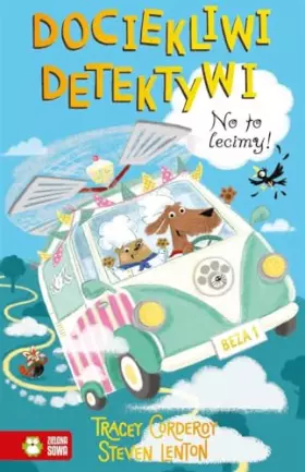 Couverture du produit · Dociekliwi detektywi. No to lecimy!