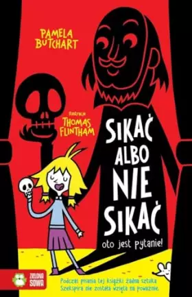 Couverture du produit · Szkolne szalenstwa Sikac albo nie sikac oto jest pytanie! (Polish Edition)
