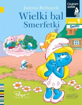 Couverture du produit · Czytam sobie. Poziom 1. Wielki bal Smerfetki