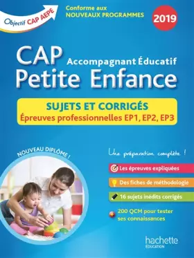 Couverture du produit · Sujets Corrigés 2019 CAP Accompagnant éducatif Petite Enfance