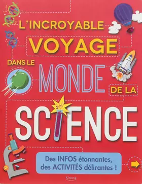 Couverture du produit · L'incroyable voyage dans le monde de la science