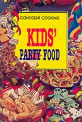 Couverture du produit · Kids' Party Food (Mini Cookbooks)