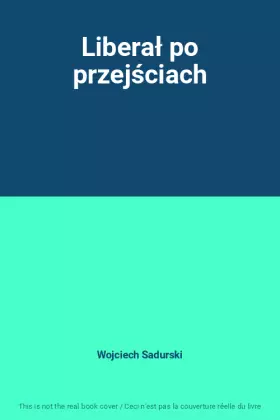 Couverture du produit · Liberał po przejściach