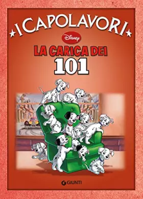 Couverture du produit · La carica dei 101. Ediz. illustrata