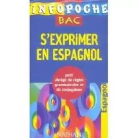 Couverture du produit · Infopoche bac : s'exprimer en espagnol