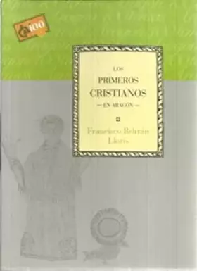 Couverture du produit · Los primeros cristianos en Aragón
