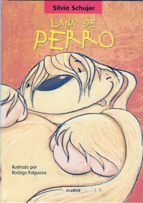 Couverture du produit · Lana de Perro (Coleccion Un Cuento, Un Canto y a Dormir) (Spanish Edition)