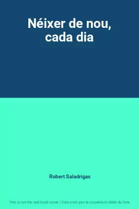 Couverture du produit · Néixer de nou, cada dia