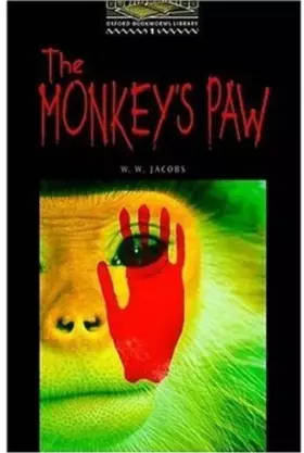 Couverture du produit · The Oxford Bookworms Library Stage 1: Stage 1: 400 Headwords: The Monkey's Paw: Best-seller Pack (Oxford Bookworms ELT)