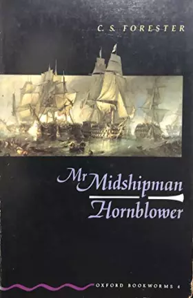 Couverture du produit · Oxford Bookworms 4: Mr Midshipman H'Blwr
