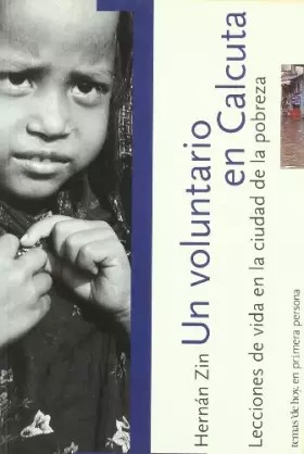 Couverture du produit · Un voluntario en Calcuta: 1 (En primera persona)