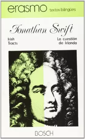 Couverture du produit · Irish Tracts / La Cuestión de Irlanda: Edición a cargo de A. Usandizaga (SIN COLECCION)