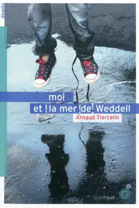 Couverture du produit · Moi et la mer de Weddell