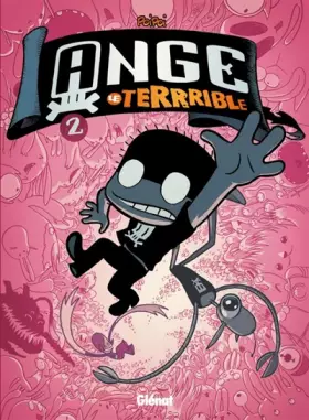 Couverture du produit · Ange le Terrible, Tome 2 : Destination inconnue