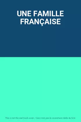 Couverture du produit · UNE FAMILLE FRANÇAISE