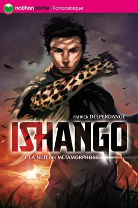 Couverture du produit · Ishango, Tome 1 : La nuit des métamorphoses